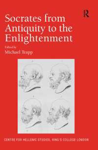 ソクラテスはどう論じられてきたか：古代から啓豪主義時代まで<br>Socrates from Antiquity to the Enlightenment