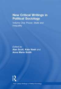 権力、国家と不平等<br>New Critical Writings in Political Sociology : Volume One: Power, State and Inequality