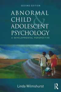 児童・青年の異常心理（第２版）<br>Abnormal Child and Adolescent Psychology : A Developmental Perspective, Second Edition（2）