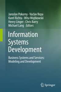 Information Systems Development : Business Systems and Services: Modeling and Development
