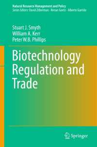 Biotechnology Regulation and Trade〈1st ed. 2017〉