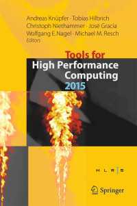 Tools for High Performance Computing 2015〈1st ed. 2016〉 : Proceedings of the 9th International Workshop on Parallel Tools for High Performance Computing, September 2015, Dresden, Germany