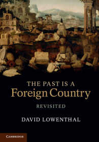 過去は異国：再訪<br>The Past Is a Foreign Country – Revisited