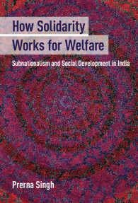 インドにみる連帯と福祉<br>How Solidarity Works for Welfare : Subnationalism and Social Development in India