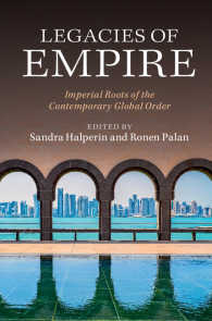 現代のグローバル秩序にみる帝国の遺産<br>Legacies of Empire : Imperial Roots of the Contemporary Global Order