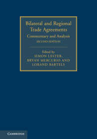 二国間・地域貿易協定：注釈と分析（第２版）<br>Bilateral and Regional Trade Agreements: Volume 1 : Commentary and Analysis（2）