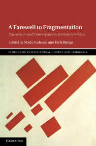 国際法の分裂と収斂<br>A Farewell to Fragmentation : Reassertion and Convergence in International Law
