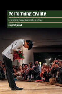 クラシック音楽コンクールの社会学<br>Performing Civility : International Competitions in Classical Music