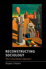社会学の再構築<br>Reconstructing Sociology : The Critical Realist Approach
