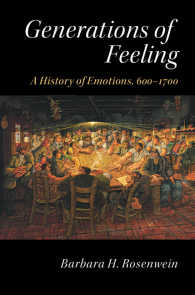 感情の歴史600-1700年<br>Generations of Feeling : A History of Emotions, 600–1700
