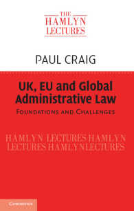 英国・ＥＵ・グローバル行政法<br>UK, EU and Global Administrative Law : Foundations and Challenges