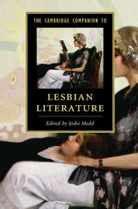 ケンブリッジ版　レズビアン文学必携<br>The Cambridge Companion to Lesbian Literature