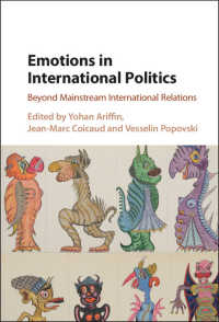 国際政治における感情<br>Emotions in International Politics : Beyond Mainstream International Relations