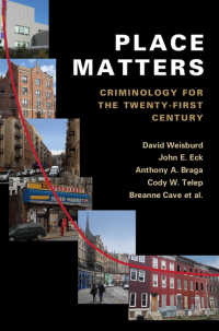 場所の犯罪学<br>Place Matters : Criminology for the Twenty-First Century
