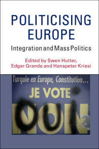 欧州統合の政治問題化<br>Politicising Europe : Integration and Mass Politics