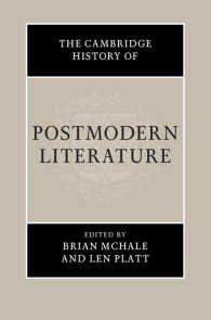 ケンブリッジ版　ポストモダン文学史<br>The Cambridge History of Postmodern Literature