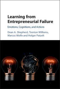 起業の失敗に学ぶ：心理的要因の探究<br>Learning from Entrepreneurial Failure : Emotions, Cognitions, and Actions