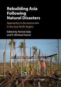 アジアの自然災害復興<br>Rebuilding Asia Following Natural Disasters : Approaches to Reconstruction in the Asia-Pacific Region