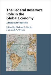 グローバル経済における連邦準備制度の役割：史的考察<br>The Federal Reserve's Role in the Global Economy : A Historical Perspective