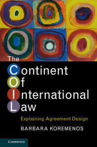 The Continent of International Law : Explaining Agreement Design
