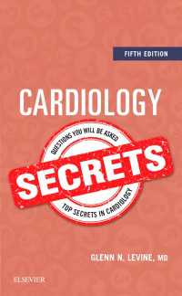 心臓病学シークレット（第５版）<br>Cardiology Secrets E-Book : Cardiology Secrets E-Book（5）