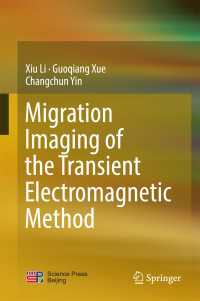 Migration Imaging of the Transient Electromagnetic Method〈1st ed. 2017〉