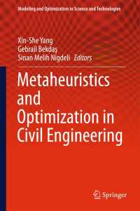 Metaheuristics and Optimization in Civil Engineering〈1st ed. 2016〉