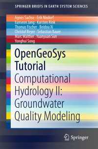 OpenGeoSys Tutorial〈1st ed. 2017〉 : Computational Hydrology II: Groundwater Quality Modeling