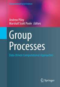 Group Processes〈1st ed. 2017〉 : Data-Driven Computational Approaches