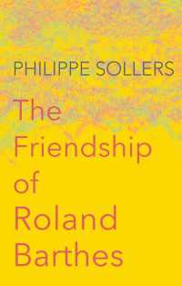 フィリップ・ソレルス著／ロラン・バルトの友情（英訳）<br>The Friendship of Roland Barthes