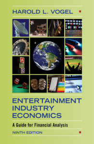 ビジネス・経済 Entertainment Industry Economics 10th Entertainment Industry Economics / Vogel, Harold L. ＜電子版