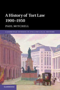 英国不法行為法の歴史：1900-50年<br>A History of Tort Law 1900–1950