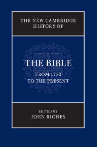 新ケンブリッジ版　聖書の歴史（全４巻）第４巻：1750年から現在まで<br>The New Cambridge History of the Bible: Volume 4, From 1750 to the Present