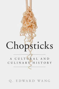 箸の文化史<br>Chopsticks : A Cultural and Culinary History