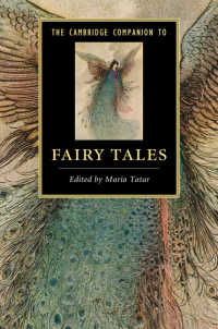 ケンブリッジ版　童話必携<br>The Cambridge Companion to Fairy Tales