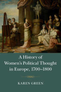 １８世紀ヨーロッパ女性政治思想史<br>A History of Women's Political Thought in Europe, 1700–1800