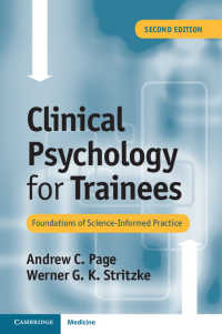 Clinical Psychology for Trainees : Foundations of Science-Informed Practice（2）