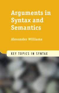 統語論・意味論における項（統語論の重要論題）<br>Arguments in Syntax and Semantics