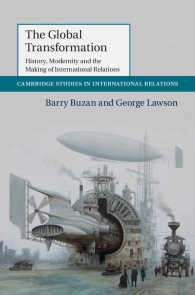 グローバルな変容：歴史、モダニティと国際関係論の形成<br>The Global Transformation : History, Modernity and the Making of International Relations
