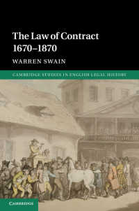 英国契約法史：1670-1870年<br>The Law of Contract 1670–1870