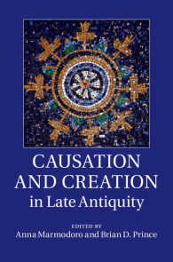 古代後期の因果論<br>Causation and Creation in Late Antiquity