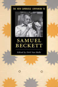 新ケンブリッジ版　ベケット必携<br>The New Cambridge Companion to Samuel Beckett