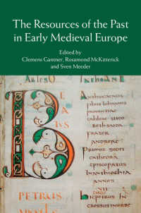 中世初期ヨーロッパにおける過去の財産<br>The Resources of the Past in Early Medieval Europe