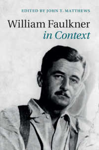 フォークナー研究のコンテクスト<br>William Faulkner in Context