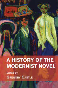 モダニズム小説の歴史<br>A History of the Modernist Novel