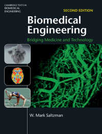 生体医工学（テキスト・第２版）<br>Biomedical Engineering : Bridging Medicine and Technology（2）