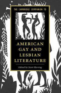 ケンブリッジ版　アメリカLGBTQ文学必携<br>The Cambridge Companion to American Gay and Lesbian Literature