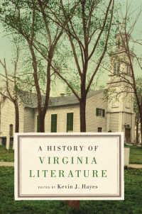 ヴァージニア文学史<br>A History of Virginia Literature