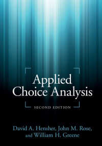 応用選択分析入門（第２版）<br>Applied Choice Analysis（2）