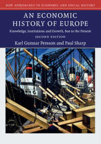 ヨーロッパ経済史（第２版）<br>An Economic History of Europe : Knowledge, Institutions and Growth, 600 to the Present（2）